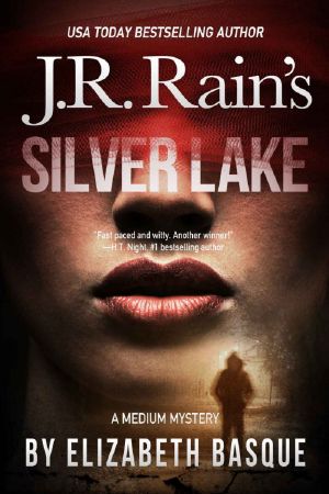 [J R Rain's Medium Mystery 02] • Silver Lake